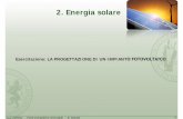 2. Energia solare - energiazero.org solare_progetto_fv.pdf · a.a. 2010/11 - Fonti energetiche rinnovabili – E. Moretti 3 Progettazione di un impianto fotovoltaico Le fasi da seguire