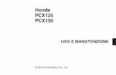 Honda PCX125  · PDF filenel manuale d’officina. Nell’interesse della sicurezza, la manutenzione di questi componenti deve essere effettuata solo presso il concessionario