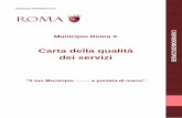 Carta della qualità dei servizi - comune.roma.it · reciproci diritti e doveri, attraverso un confronto costante con le aspettative degli utenti. ... anche se svolti in regime di