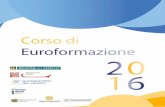 Corso di Euroformazione - eurosportello · PDF file• Imprenditoria giovanile e femminile e il programma EYE Dr.ssa Daniela Nardello - Unioncamere del Veneto-Eurosportello • Erasmus