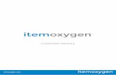 COMPANY PROFILE - itemoxygen.com · Nel seguito si riportano, a titolo esemplificativo, alcune realizzazioni di impianti di produzione e distribuzione gas medicali: ASL TA