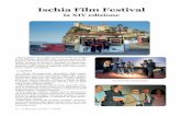 Ischia Film Festival - La Rassegna d'Ischia · – avremo una nuova legge sugli audiovisivi in cui ... è una storia vera e ci tengo a pre- ... rizzano luoghi e persone, la regista,