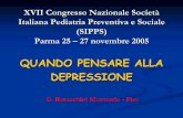XVII Congresso Nazionale Società Italiana Pediatria ... · abbassamento del tono dell’umore, ... Disturbi Depressivi Disturbi Bipolari-Depr. Maggiore (DDM) ... il disturbo depressivo