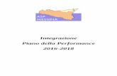 Integrazione Piano della Performance 2016-2018 · 2017-06-28 · • La gestione delle cronicità per le patologie a ... la provincia di Messina le reti per la gestione dell’infarto