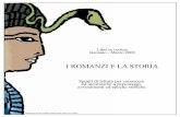 I ROMANZI E LA STORIA - bibliotecamontebelluna.it · Tracy Chevalier, La dama e l'unicorno, Vicenza, N. Pozza, 2003 823.91/CHE ... C.J. Sansom, L'enigma del gallo nero , Milano, Sperling