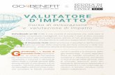 VALUTATORE D’IMPATTOscuoladieconomiacivile.it/pdf/Corso Valutatore Impatto_G4B&SEC 1 Ed... · come il cardine e la direzione dell’a- ... redigere un report di valutazio- ... effettuare