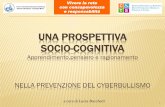 UNA PROSPETTIVA SOCIO-COGNITIVA - nuke.ctsfoggia.itnuke.ctsfoggia.it/Portals/0/una prospettiva socio-cognitiva.pdf · Componente cognitiva ... Permette agli individui di autogiustificare