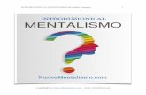 INTRODUZIONE AL MENTALISMO di Aroldo Lattarulo !1nuovomentalismo.com/freedown0103/introduzione-al-mentalismo-3... · Il Mentalismo, per come lo intendo,può essere molto più che
