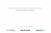 PROTOCOLLO ITACA 2011 I 070512 ITACA 2011_I_070512.pdf · ITACA/iiSBE Italia/ITC-CNR Protocollo ITACA 2011 Edifici Industriali – agg. maggio 2012 3 NUOVE COSTRUZIONI RISTRUTTURAZIONI
