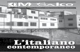 L’italianocomunitaitaliana.com.br/arq/mi/m068.pdf · Oggi si continua ancora a discutere su che cosa sia l’italiano contemporaneo: quello di Firenze, ormai non più centro cultu-rale