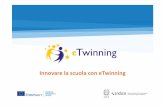 Innovare la scuola con eTwinning - icsinverigo.gov.it · Perché eTwinning? Per gli studenti •Sviluppo competenze chiave •Sviluppo competenze linguistiche e comunicative •Sviluppo