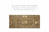 Il carme LXIV di Catullo - classiciscriptores.weebly.comclassiciscriptores.weebly.com/uploads/1/1/1/1/111112891/catullo... · cara a Saffo, l’impareggiabile cultrice della lirica