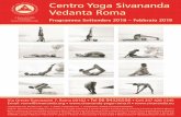 Centro Yoga Sivananda Vedanta Roma · 17:00 Lezione di Hatha Yoga ... un’introduzione agli esercizi e alle asana che si praticano nelle normali lezioni di yoga. Programma: Le dodici