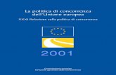 La politica di concorrenza dell’Unione europeaec.europa.eu/competition/publications/annual_report/2001/... · i settori della politica di concorrenza; antitrust, ... di Stato e