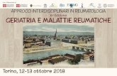 a Edizione GERIATRIA E MALATTIE REUMATICHE - sigg.it · 6a Edizione GERIATRIA E MALATTIE REUMATICHE Torino, 12-13 ottobre 2018 Starhotels Majestic, Corso Vittorio Emanuele II 54,