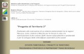 “Progetto di Territorio 2” - UNITEL PdT2.pdf · Aeroporto D'Abruzzo (Pescara) Potenziamento Centro Smistamento Merci della Marsica Sistemazione Nodo Ferroviario Pescara ... PORTI,