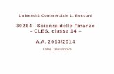 Scienza delle Finanze - didattica.unibocconi.itdidattica.unibocconi.it/mypage/dwload.php?nomefile=1-30264-CLES... · • R. Artoni, Elementi di scienza delle finanze, Il Mulino, VII