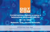 Conservazione digitale a norma e fatturazione elettronica ... Cloud Dot Com... · materia di protezione dei dati personali approvato con decreto legislativo 30 giugno 2003, n. 196.