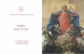 MARIA CIELO DI DIO - Diocesi di San Marino · offre criteri per un confronto sull’autenticità della devozio-ne; ... che a lei hanno dedicato pagine tra le più belle del Corano