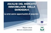 ANALISI DEL MERCATO IMMOBILIARE DELLA SARDEGNA · Dal 2007 il settore residenziale in Sardegna ha registrato un andamento ... Nel 2012 l’indice medio regionale segna il livello