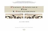 PIANO ANNUALE PER LINCLUSIONE - sc15221.argosoft.cloud 2017  2018 (2... · Inclusione significa progettare, sin dalle sue fondamenta, la ...