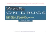 Rapporto della Commissione Globale per la politica sulle droga · La guerra globale alla droga è fallita, con conseguenze devastanti per gli individui e le società di tutto il mondo.