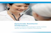 Fascicolo Sanitario Elettronico - Mobile Enterprise · 2015-06-08 · mativa che disciplina il Fascicolo elettronico negli aspetti di privacy e sicurezza. ... la conservazione e la