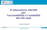 Il laboratorio ISCOM per - isticom.it · slide 1 di 33 Il laboratorio ISCOM per ... parte di coloro che a causa di disabilità necessitano di tecnologie assistive o configurazioni