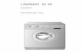 LAVAMAT W 70 - instructionsmanuals.com · • Il presente manuale contiene informazioni utili per l’eliminazione di ... • La lavatrice è stabilita esclusivamente per il lavaggio