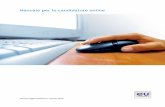 Manuale per le candidature online - EUROPAeuropa.eu/epso/doc/epso_brochure_it.pdf · sistema di trattamento testi (ad esempio NotePad per Windows, TextEdit per Mac OSX) per evitare