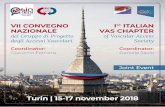 Turin | 15-17 november 2018 · L’ accesso vascolare in dialisi: averne cura o curare? G. Fenoglio La venipuntura autonoma e del partner: modelli educazionali T. Miniscalco L’