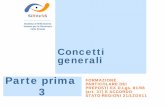 Sistema di Riferimento Veneto per la Sicurezza nelle Scuole sicurezza/M3.pdf · Concetti generali SiRVeSS Sistema di Riferimento Veneto per la Sicurezza nelle Scuole. FORMAZIONE PARTICOLARE