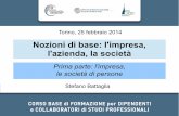 Torino, 25 febbraio 2014 - Corso base... · 3 Bibliografia essenziale per approfondimenti - G. CAMPOBASSO, Manuale di Diritto Commerciale, UTET, ult. ed. - G. COTTINO, Diritto Commerciale,