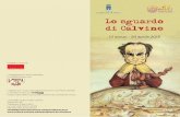 Lo sguardo di Calvino scelta di intitolare la Casa della Cultura a Italo Calvino offre una meravigliosa opportunità per gettare le fondamenta di un progetto culturale che vuole prendere
