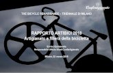THE BICYCLE RENAISSANCE TRIENNALE DI MILANO · RAPPORTO ARTIBICI 2018 - Artigianato e filiera della bicicletta Enrico Quintavalle, Responsabile Ufficio Studi Confartigianato Milano,