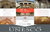 2011 2016 UNESCO - · PDF fileCittà di Cividale del Friuli L’area della Gastaldaga con il Tempietto Longobardo e il Complesso Episcopale Cividale del Friuli L’area Monumentale
