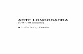 4 - Arte longobarda - Università di Cagliaripeople.unica.it/andreapala/files/2012/04/4-Arte-longobarda.pdf · re dei Longobardi (591-616) ITALIA LONGOBARDA Monza, tesoro del Duomo