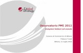 Osservatorio PMI 2012 - Global Strategy PMI... · Fattori critici di successo: comunanze e differenze Qualità del prodotto Capacità risposta ai clienti 89 94 44 47 63 94 Innovazione