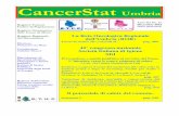 CancerStat Umbria - rtup.unipg.it · Valerio Brunori Daniela D’Alò Silvia Leite Maria Saba Petrucci ... M.Tonato 1, M.C.Patisso 2, M Catanelli 3 1 Coordinatore della Rete Oncologica