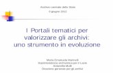 I Portali SAN - icar.beniculturali.it · I Portali tematici per valorizzare gli archivi: uno strumento in evoluzione Maria Emanuela Marinelli Soprintendenza archivistica per il Lazio.