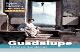 Guadalupe - odnmedia.s3.amazonaws.com Guadalupe ITA... · «Era una donna innamorata di Dio, piena di fede e di speranza che, con il suo lavoro e il suo ottimismo, aiutava gli altri