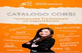 CATALOGO CORSI - saperessere.com · La comunicazione efficace nella negoziazione commerciale ... • titolo delle slide e logica della presentazione; • costruzione delle frasi.