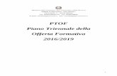 PTOF Piano Triennale della Offerta Formativa 2016/2019 · Inclusio Riduzione del dislivello tra le classi o Ottenere esiti più uniformi ... progettazione didattica per competenze