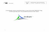 Catalogo dati ambientali e territoriali IRDAT fvg Linee guida per la … · 2015-11-19 · aggiornamento dei dati di propria competenza e dei relativi Metadati pubblicati nell’ambito