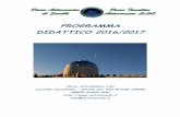 PROGRAMMA DIDATTICO 2016/2017 - Sito web ufficiale · Grazie al radiotelescopio sarà possibile osservare gli oggetti celesti, anche con luce diurna, ricevendo i segnali radio emessi