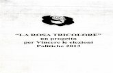 La Rosa tricolore - speciali.espresso.repubblica.itspeciali.espresso.repubblica.it/pdf/Rosa_tricolore.pdf · le TN'litiche. ma queslo piano dimostra che si possono. e si Berlusconi