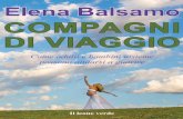Elena Balsamo Compagni - leoneverde.it · Vera Ottani, mia maestra di Logosintesi Il Dott. Mauro Stegagno, medico a 360 ...