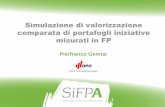 Presentazione di PowerPoint - sifpa.org · comparata di portafogli iniziative misurati in FP Pierfranco Gennai . Sommario •Obiettivi dello studio •Cos’è un Portafoglio Software
