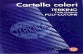 Cartella Colori terking poly cotone - Cucirini tre Stelle ...demo.cucirinitrestelle.it/wp-content/uploads/2016/10/Terking.pdf · Colori Jeans Fila n. 4 Colore Titolo Fila n. 5 Colore