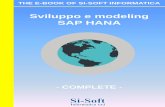 Sviluppo e modeling SAP HANA - si-soft.org nei nodi slave in modo sincrono o asincrono. Introduzione SAP HANA Configurazionedei nodi. 14 ... l’elemento che ci distingue sul mercato.